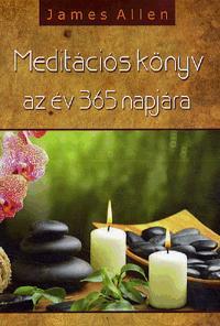 Meditációs könyv az év 365 napjára - James Allen