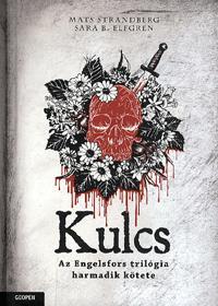 Kniha Kulcs - Sara B. Elfgren,Mats Strandberg