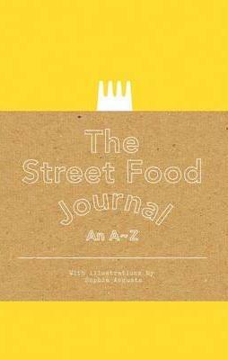 Street Food Journal: An A-Z