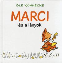 Kniha Marci és a lányok - Ole Könnecke