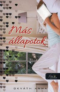 Kniha Más állapotok - Anna Okváth