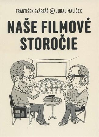 Naše filmové storočie