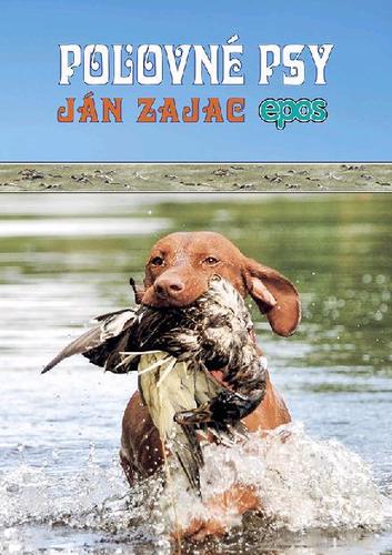Kniha Poľovné psy - Ján Zajac