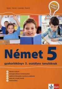 Német 5. - Jegyre megy! Gyakorlókönyv 5.osztályos tanulóknak - Edit Gyuris