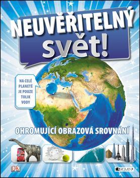 Neuvěřitelný svět