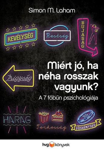 Miért jó, ha néha rosszak vagyunk?