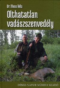 Olthatatlan vadászszenvedély