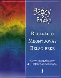 Relaxáció, megnyugvás, belső béke - Emöke Bagdy