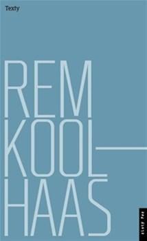 Rem Koolhaas:Texty