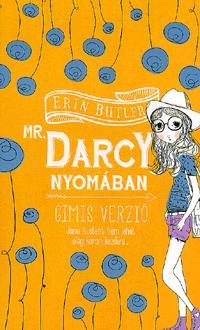 Kniha Mr. Darcy nyomában - Gimis verzió - Erin Butler