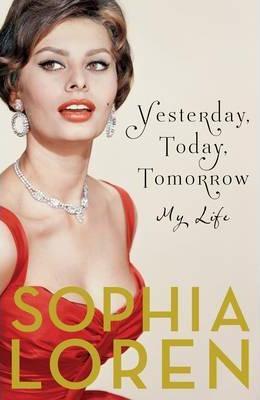 Yesterday, Today and Tomorrow