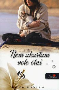 Kniha Nem akartam vele élni - Eva Kavian