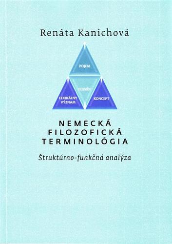 Nemecká filozofická terminológia - Renáta Kanichová