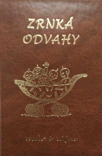 Zrnká odvahy veselo i vážne