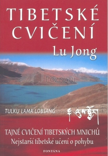Tibetské cvičení Lu Jong - Lu Jong