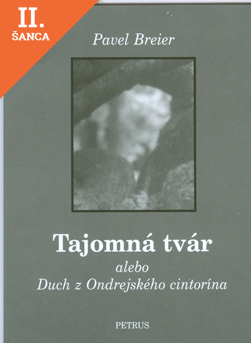 Lacná kniha Tajomná tvár alebo duch z Ondrejského cintorína