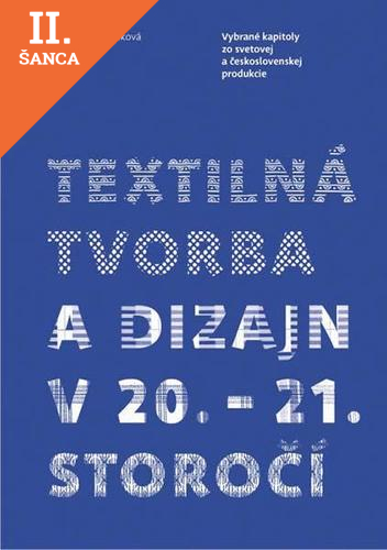 Lacná kniha Textilná tvorba a dizajn v 20. - 21. storočí