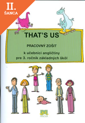 Lacná kniha That´s us Pracovný zošit k učebnici angličtiny pre 3. ročník ZŠ
