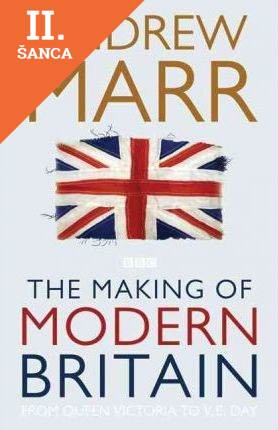 Lacná kniha The Making of Modern Britain
