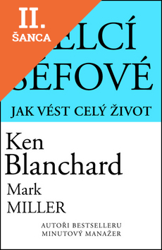 Lacná kniha Velcí šéfové jak vést celý život