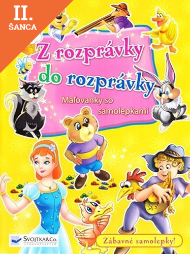 Lacná kniha Z rozprávky do rozprávky-žltá-maľovánky so samolepkami