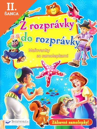 Lacná kniha Z rozprávky do rozprávky-modrá-maľovánky so samolepkami