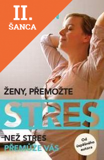 Lacná kniha Ženy, přemožte stres. Než stres přemůže vás