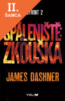 Lacná kniha Spáleniště: Zkouška