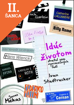 Lacná kniha Idúc životom stretol som výnimočných ľudí