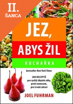 Lacná kniha Jez, abys žil Kuchařka