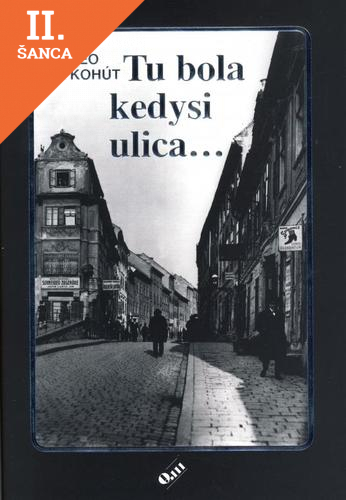 Lacná kniha Tu bola kedysi ulica..., 3. vydanie