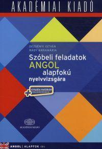 Kniha Szóbeli feladatok angol alapfokú nyelvvizsgára + virtuális melléklet - István Dezsényi,Kolektív autorov