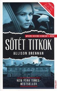 Kniha Sötét titkok - Allison Brennan