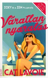 Váratlan nyaralás