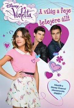 Violetta-A világ a feje tetejére állt
