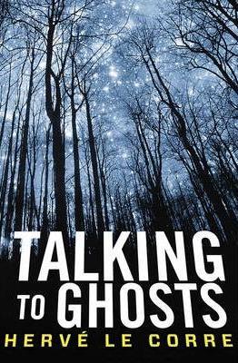 Talking To Ghosts