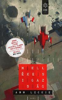 Kniha Mellékes igazság - Ann Leckie