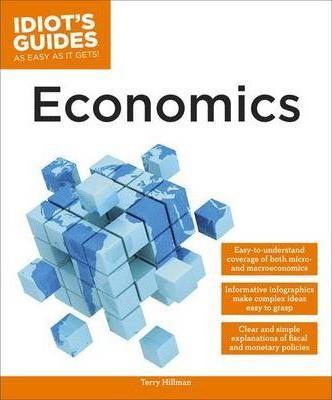 Idiots Guides: Economics