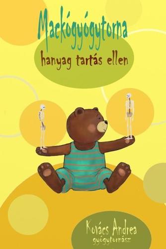 Kniha Mackótorna hanyagtartás ellen - Andrea Kovács