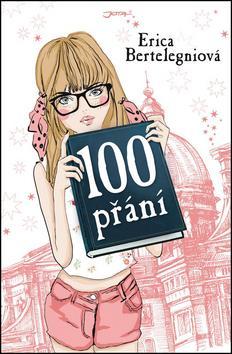 Kniha 100 přání - Erica Bertelegniová