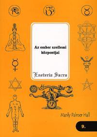 Kniha Az ember szellemi központjai - Manly Palmer Hall