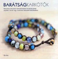 Barátságkarkötők - Kim Di