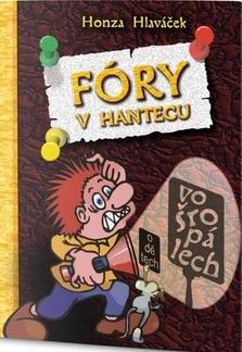 Fóry v Hantecu vo šropálech