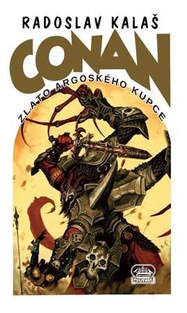 Kniha Conan a zlato argoského kupce