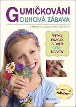 Gumičkování - duhová zábava