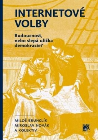 Internetové volby - Miloš Brunclík