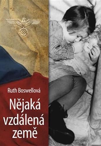 Kniha Nějaká vzdálená země - Ruth Boswellová