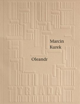 Oleandr - Kurek Marcin