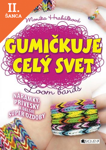 Lacná kniha Gumičkuje celý svet