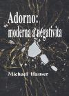 Adorno - moderna a negativita